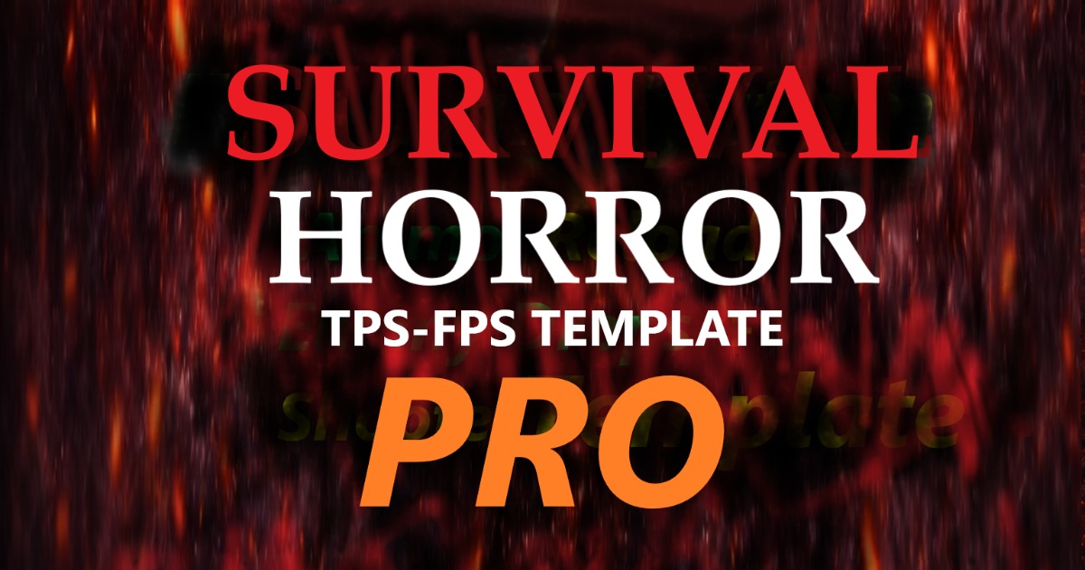 Survival Horror Pro TPS-FPS Template | Packs | Unity Asset Store