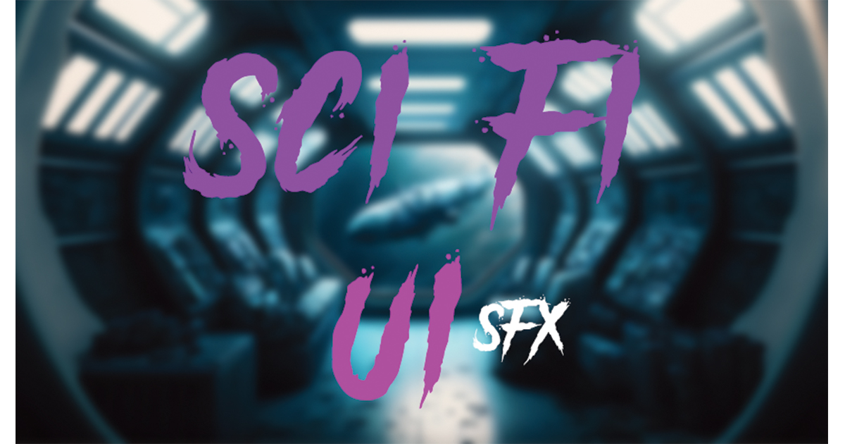 Sci Fi Ui Rpg Sfx Audio Sound Fx Unity Asset Store Sci Fi Ui Rpg Sfx Audio Sound Fx Unity Asset Store