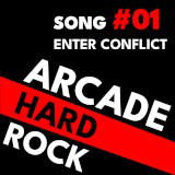 Arcade Hard Rock #01 - Enter Conflict