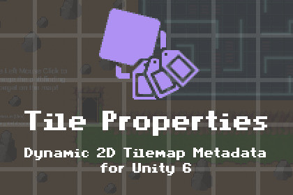 Tile Properties - Dynamic Tilemap Metadata System
