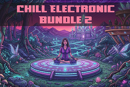 Chill Electronic Bundle 2