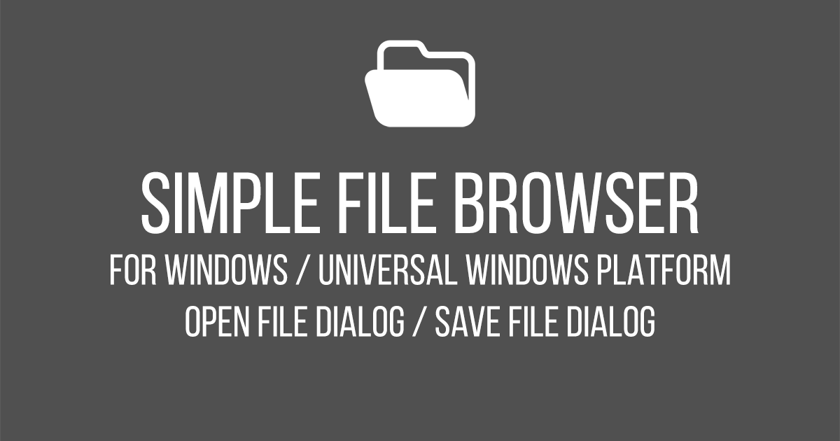 Simple File Browser For Windows Integration Unity Asset Store