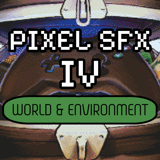 Pixel SFX IV: World & Environment