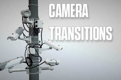 Camera Transitions