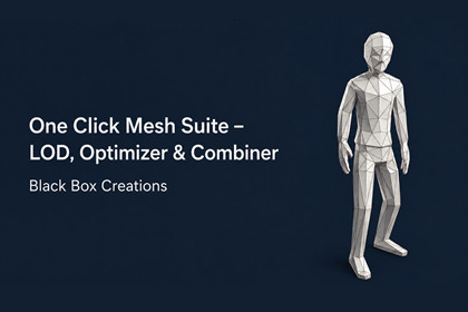 One Click Mesh Suite — LOD, Optimizer & Combiner