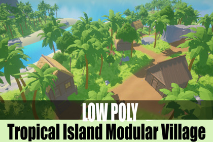 VERDANT Low Poly Tropical Island Modular Village