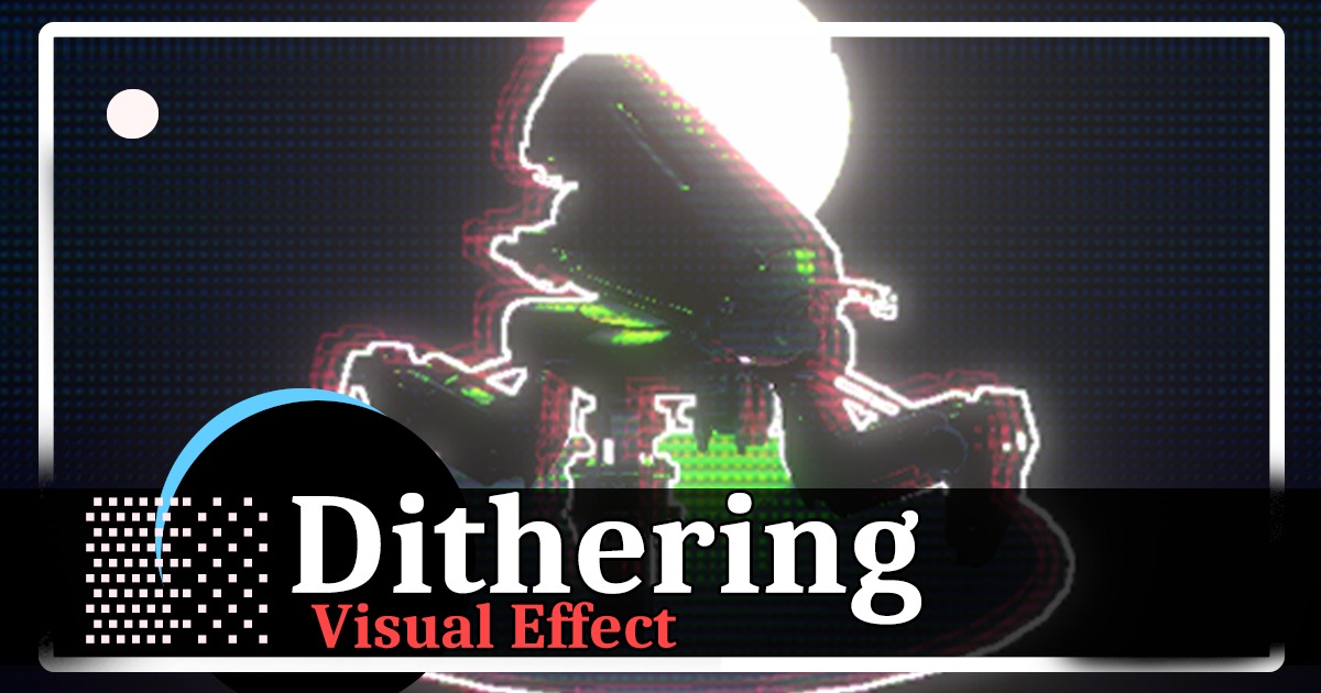 Dither - Retro pixelated pattern Effect | Fullscreen & Camera Effects ...