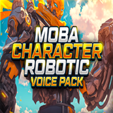 MOBA Character - Robotic Voice Pack