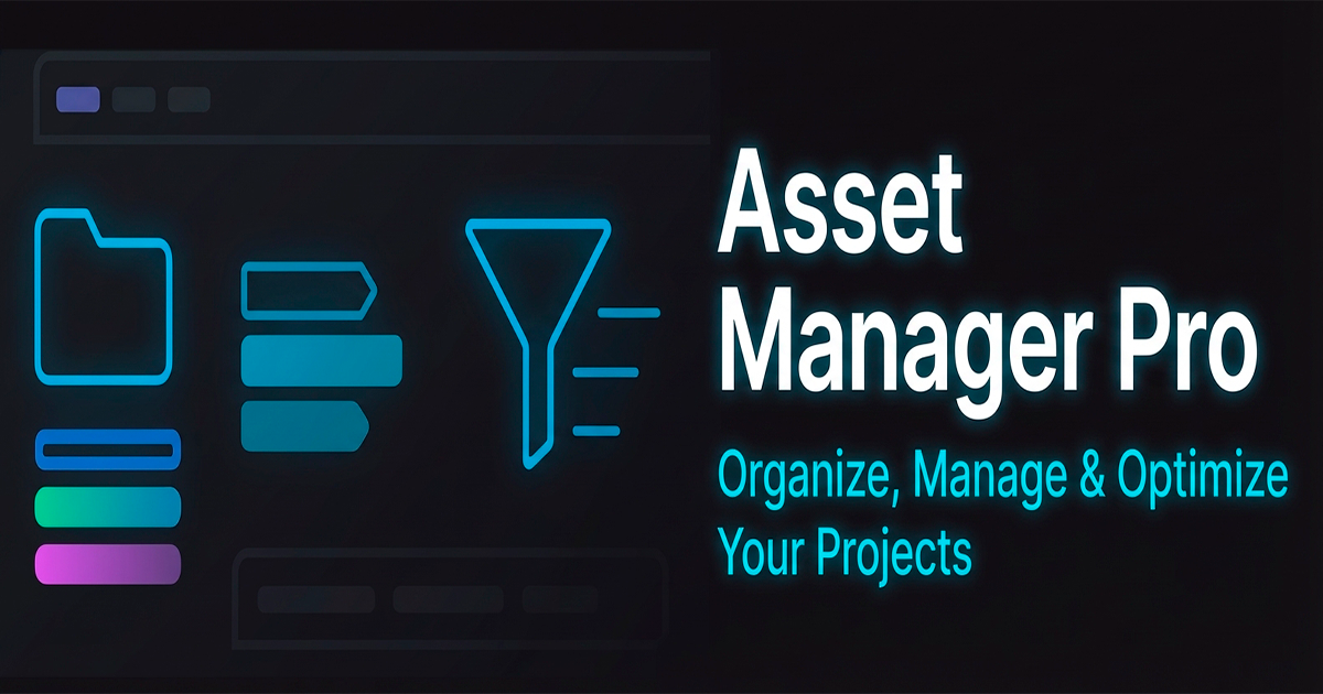 Asset Manager Pro | Utilities Tools | Unity Asset Store