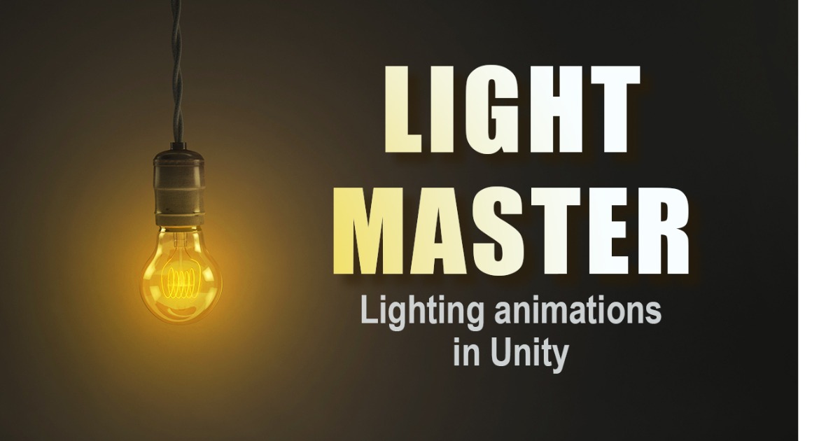 Light Master - Light Animation | Level Design | Unity Asset Store