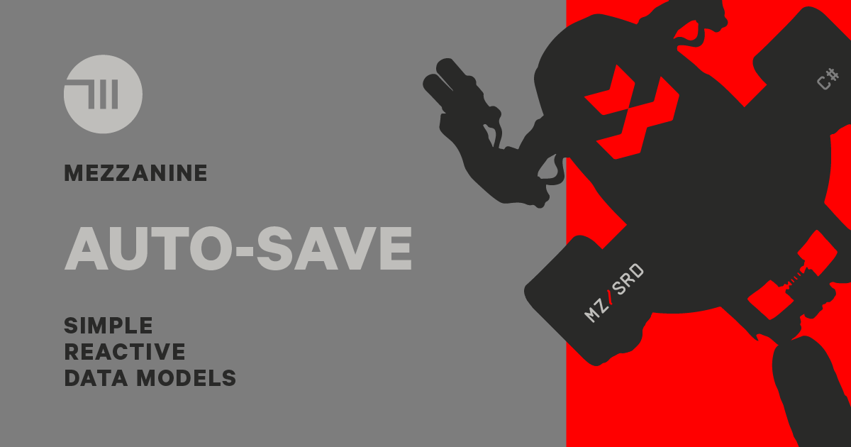 Mezzanine Auto-Save | Utilities Tools | Unity Asset Store