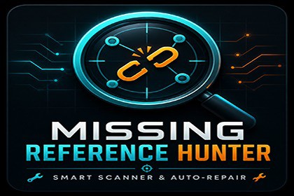 Missing Reference Hunter - Smart Scanner & Auto-Repair