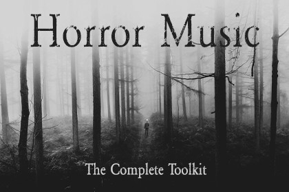Horror Music - The Complete Toolkit