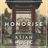 HONORISE // Asian Music