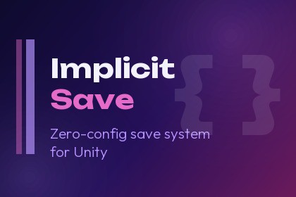 ImplicitSave — Zero-Config Save System