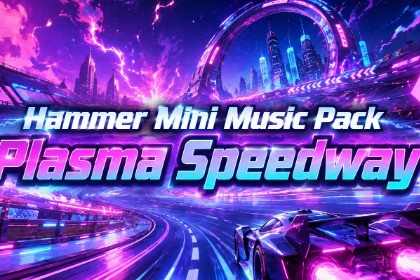 Hammer Mini Music Pack - Plasma Speedway