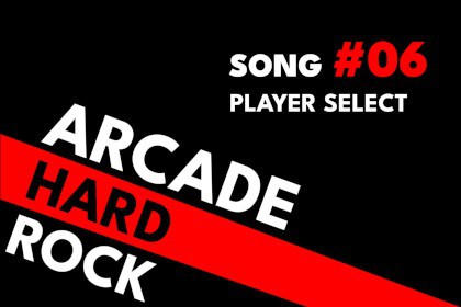 Arcade Hard Rock #06 - Player Select