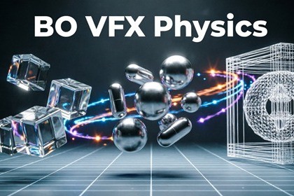 BO VFX Physics