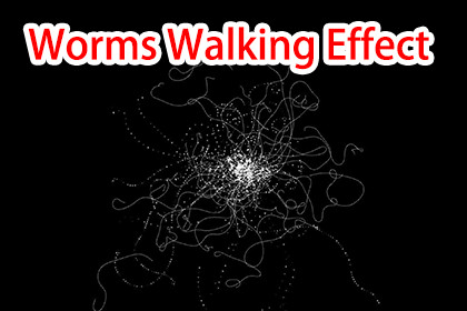 Worms Walking Effect By maything