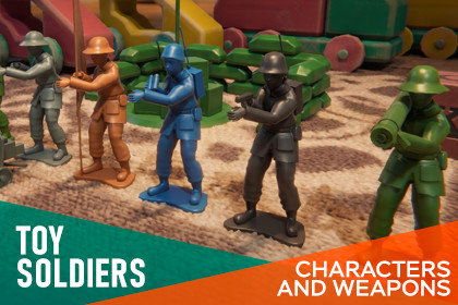 Toy Soldiers - characters and weapons