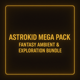 Astrokid Mega Pack – Fantasy Ambient & Exploration Bundle