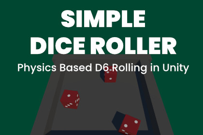 Simple Dice Roller: Physics Based D6 Rolling