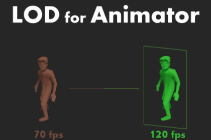 LOD for Animator - Optimize your Animators