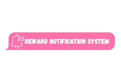Rewards notifications system