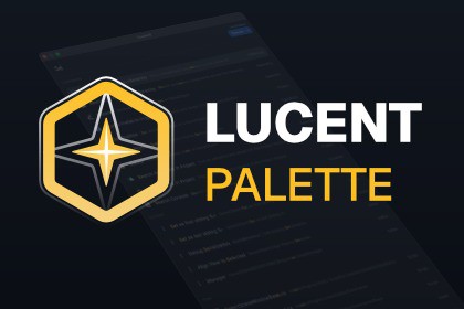 Lucent: Command Palette & Editor Toolkit
