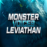 Monster Voices - Leviathan