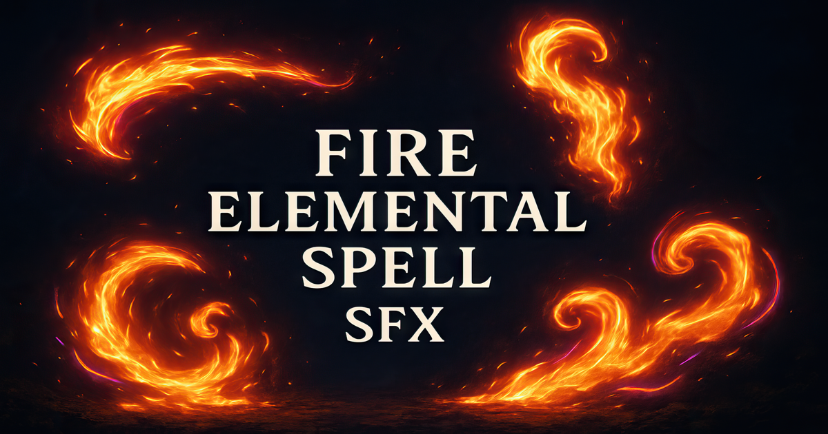 FIRE: Elemental Spell SFX | Audio Sound FX | Unity Asset Store