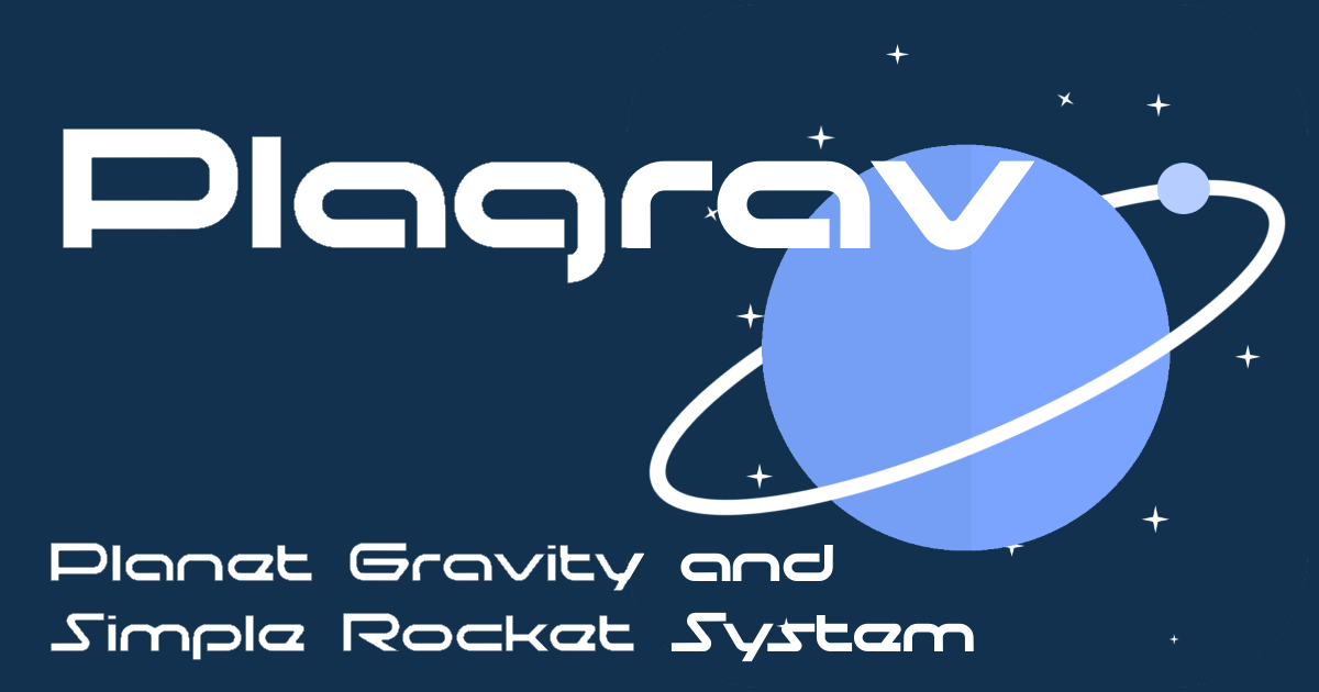 Plagrav - Gravity and Simple Rocket System | Physics | Unity Asset Store