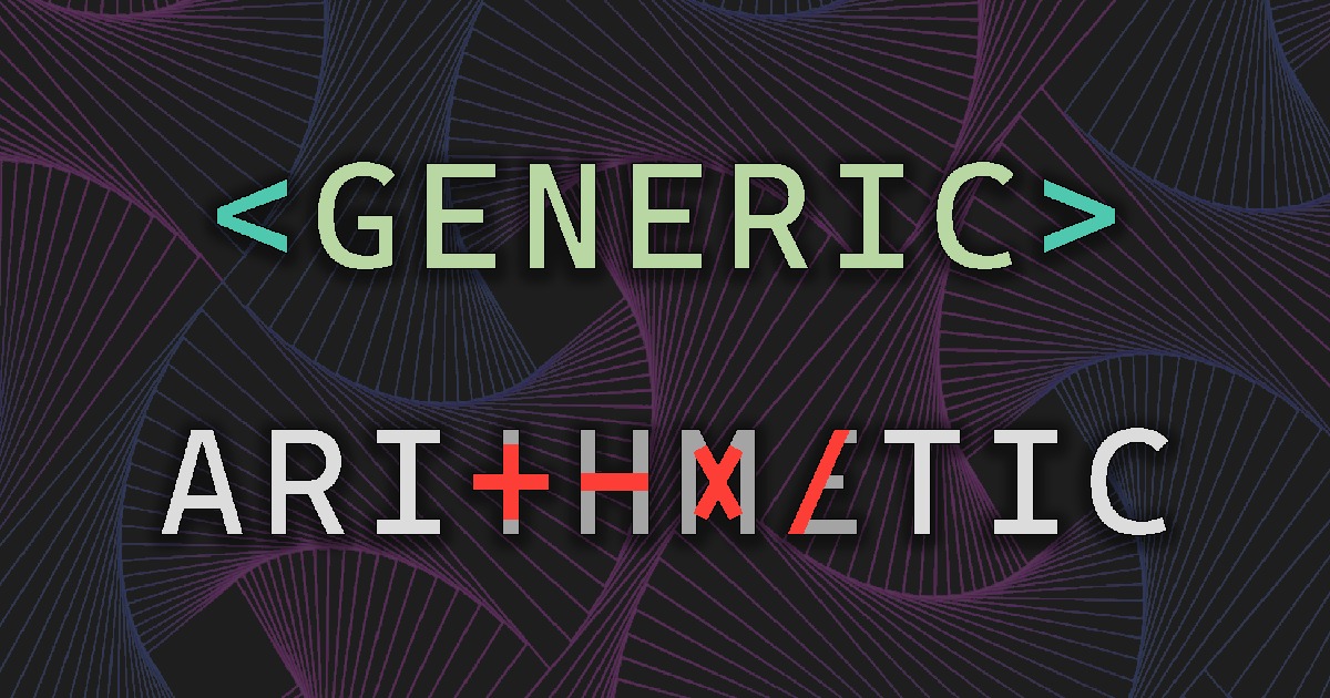 Generic Arithmetic C Template Extension Utilities Tools Unity