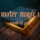WATER MAGIC 1: SOUND FX PACK