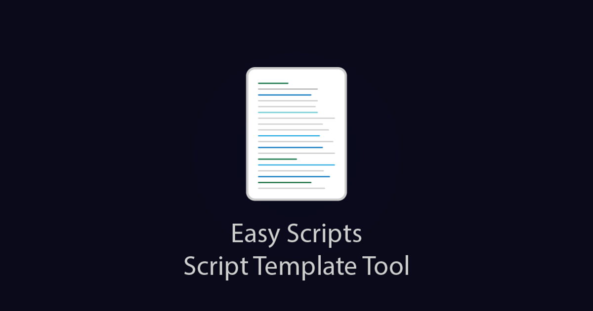 Easy Scripts | Template to Script Tool | GUI Tools | Unity Asset Store