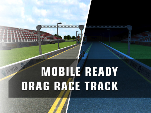 Unity Mobile Drag Control Mobile Ready Drage Race Track | 3D 道路 | Unity Asset Store