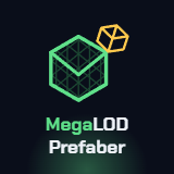 MegaLOD-Prefaber — All-in-One LOD Prefab Builder