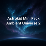 Astrokid Mini Pack – Ambient Universe 2