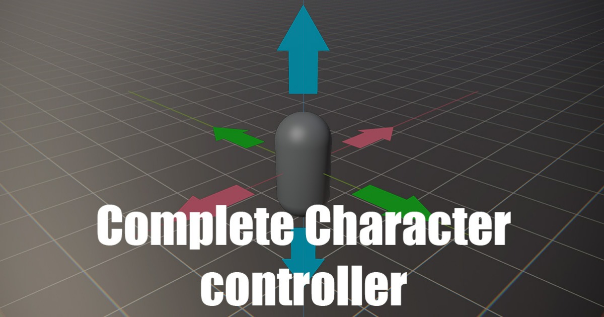 Complete character controller | Game Toolkits | Unity Asset Store