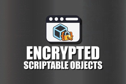 Encrypted Scriptable Objects