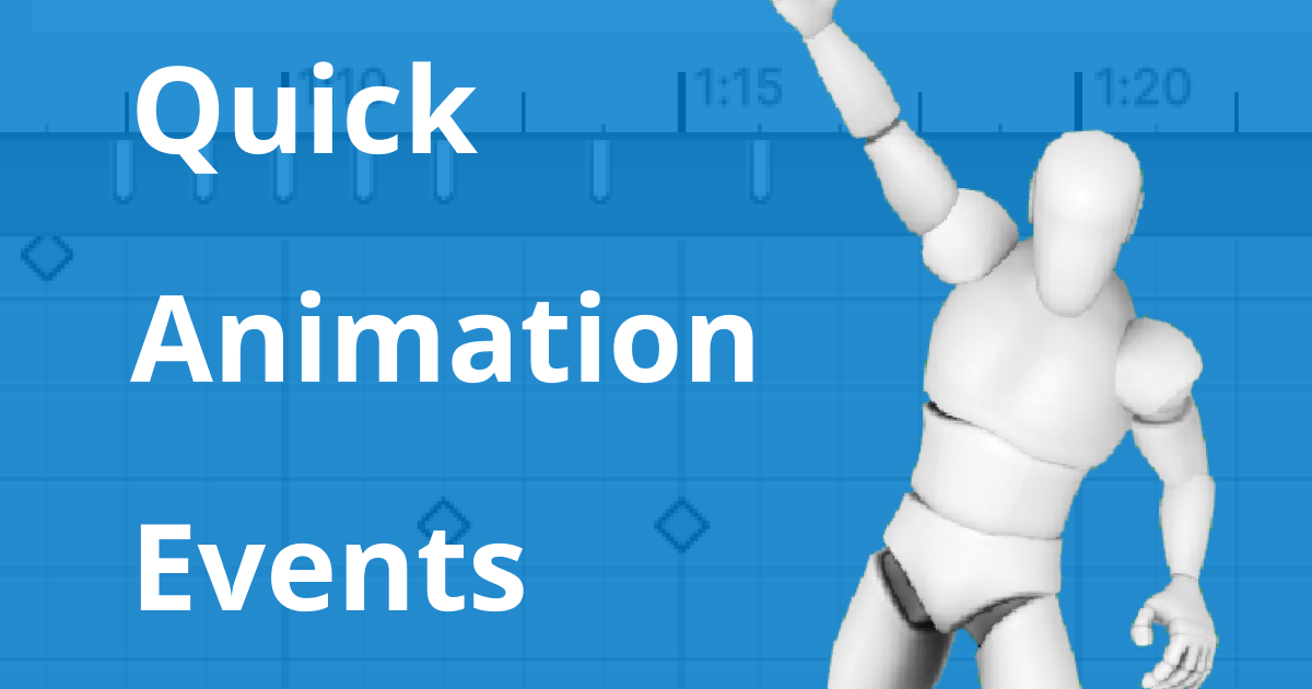 Quick Animation Events - Manage Animation Events Easily | Animation ...