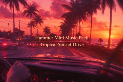 Hammer Mini Music Pack - Tropical Sunset Drive