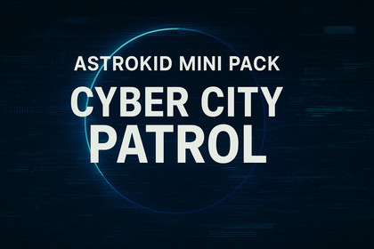 Astrokid Mini Pack – Cyber City Patrol