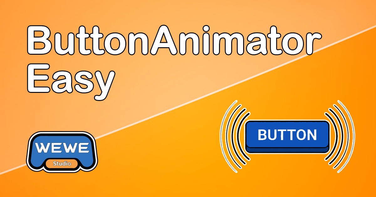 ButtonAnimator Easy | GUI Tools | Unity Asset Store