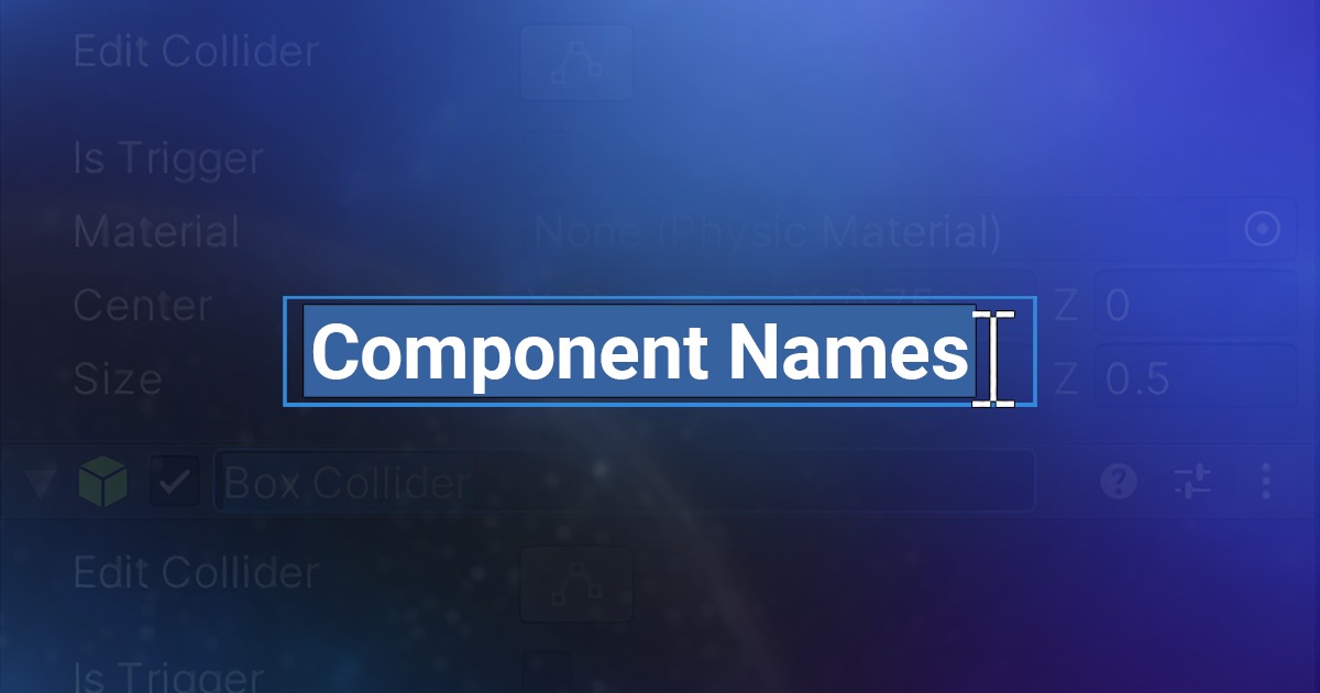 Component Names | Utilities Tools | Unity Asset Store