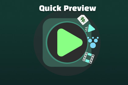 Quick Preview