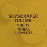 Skyscraper Drums Vol.19 – Tribal Elements