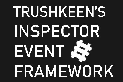 Trushkeen's Inspector Event Framework