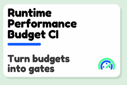 Runtime Performance Budget CI