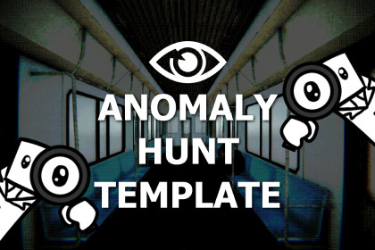 Anomaly Hunt Template